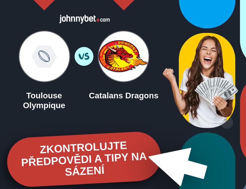 Toulouse Olympique - Catalans Dragons Predikce a tipy na sázení.