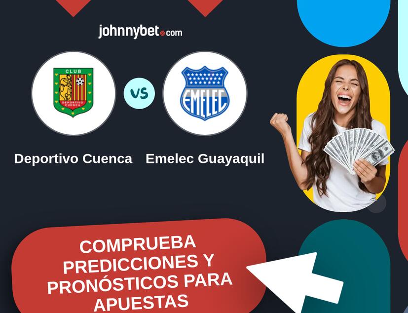 Deportivo Cuenca - Emelec Guayaquil Pronósticos y Consejos de Apuestas