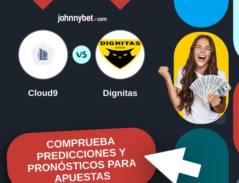 Cloud9 - Dignitas Pronósticos y Consejos de Apuestas