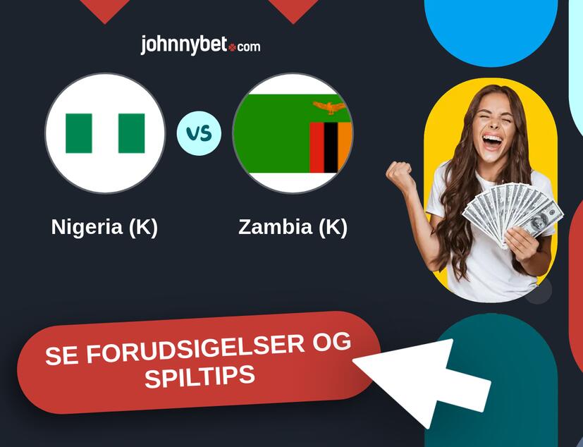 Nigeria (K) - Zambia (K) Forudsigelser og Spiltips