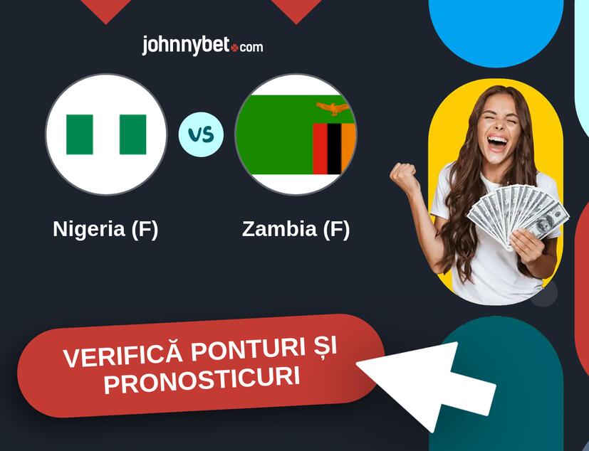 Nigeria (F) - Zambia (F) Predicțiile și Sfaturile de pariu 