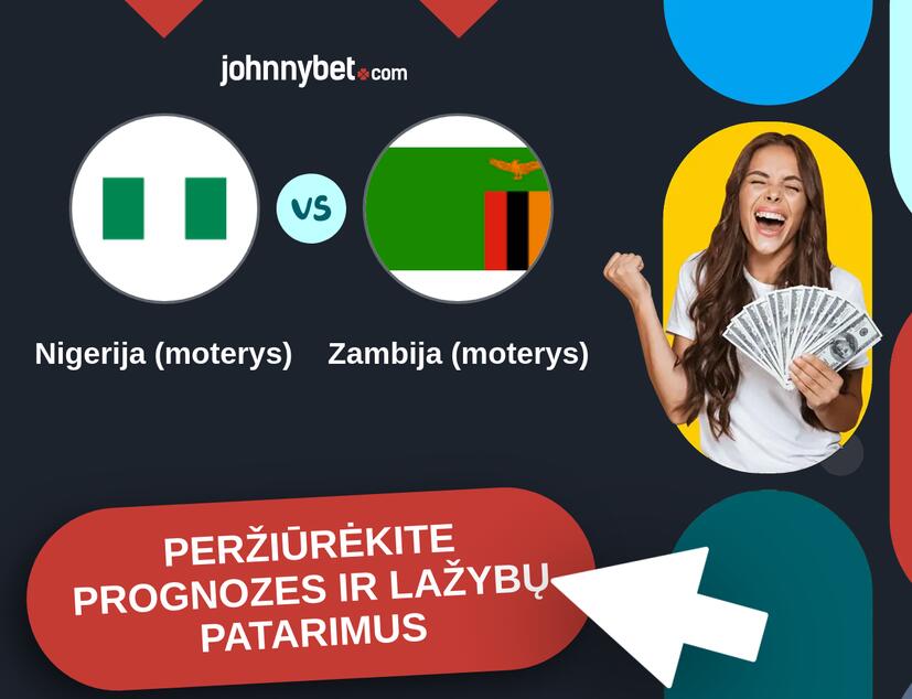 Nigerija (moterys) - Zambija (moterys) Prognozės ir Statymų Patarimai