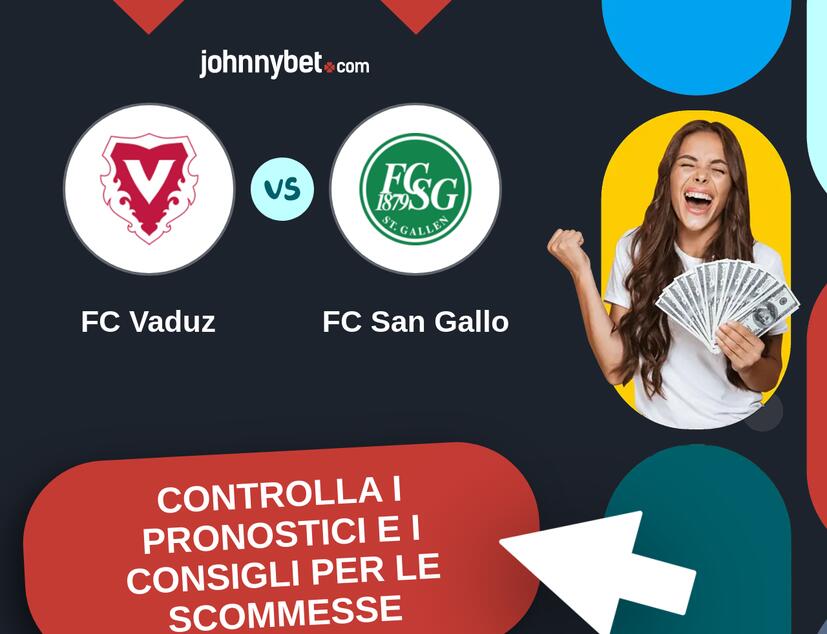 FC Vaduz - FC San Gallo Pronostici e Consigli Scommesse