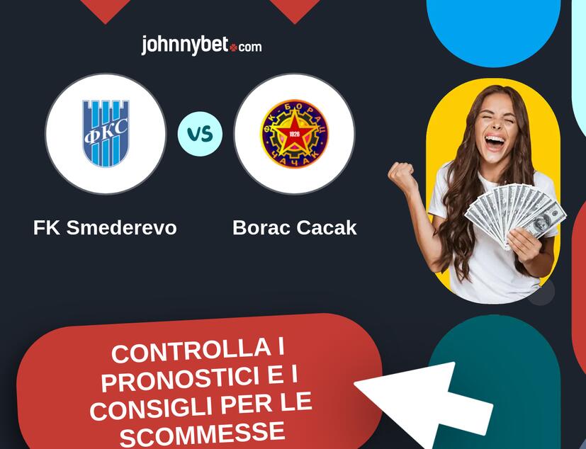 FK Smederevo - Borac Cacak Pronostici e Consigli Scommesse