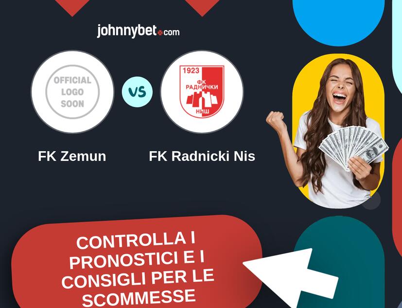 FK Zemun - FK Radnicki Nis Pronostici e Consigli Scommesse