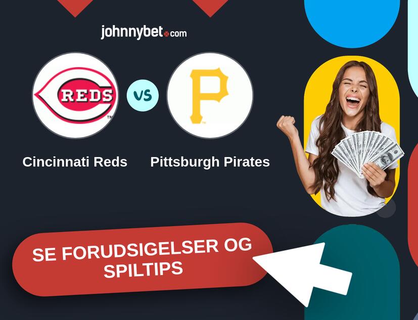 Cincinnati Reds - Pittsburgh Pirates Forudsigelser og Spiltips