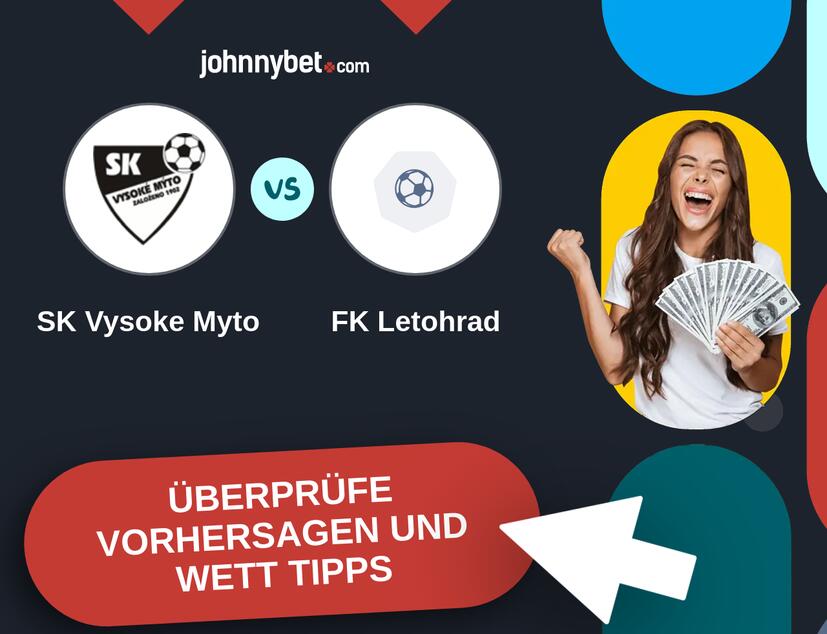 SK Vysoke Myto - FK Letohrad Vorhersagen und Wett Tipps