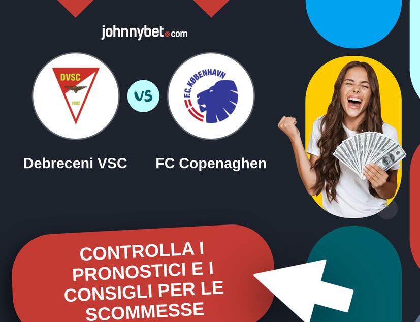 Debreceni VSC - FC Copenaghen Pronostici e Consigli Scommesse