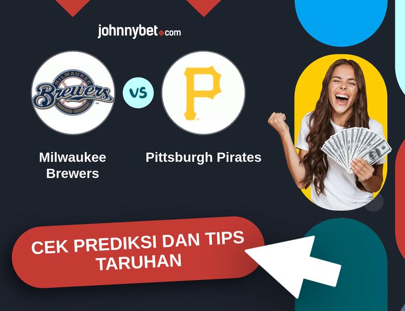 Milwaukee Brewers - Pittsburgh Pirates Prediksi dan Tips Taruhan