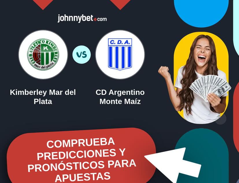 Kimberley Mar del Plata - CD Argentino Monte Maíz Pronósticos y Consejos de Apuestas