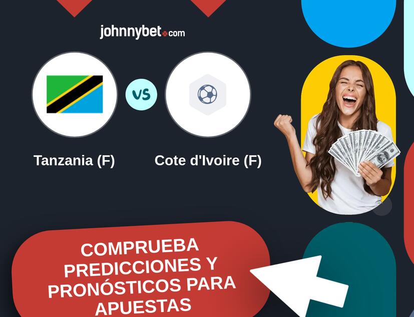 Tanzania (F) - Cote d'Ivoire (F) Pronósticos y Consejos de Apuestas