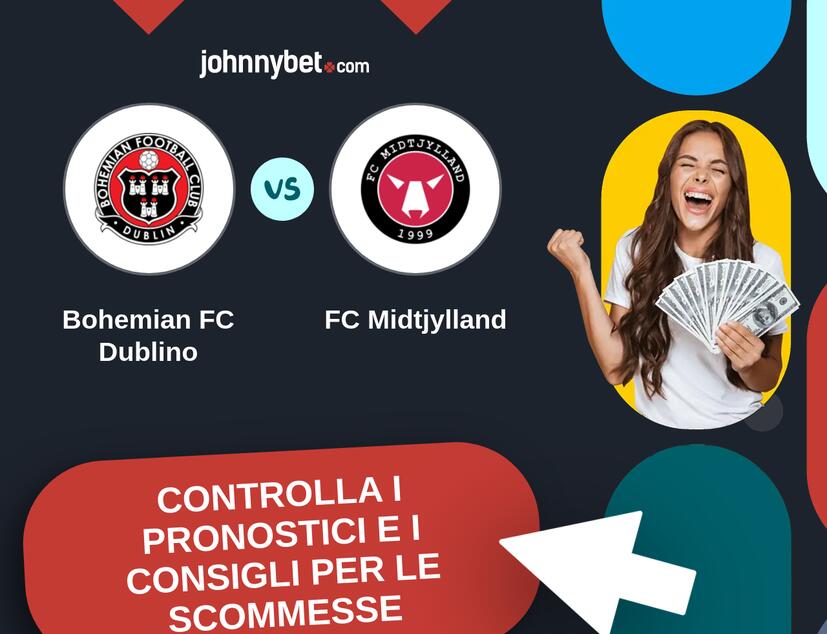 Bohemian FC Dublino - FC Midtjylland Pronostici e Consigli Scommesse