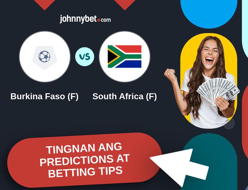 Burkina Faso (F) - South Africa (F) Predictions at Betting Tips