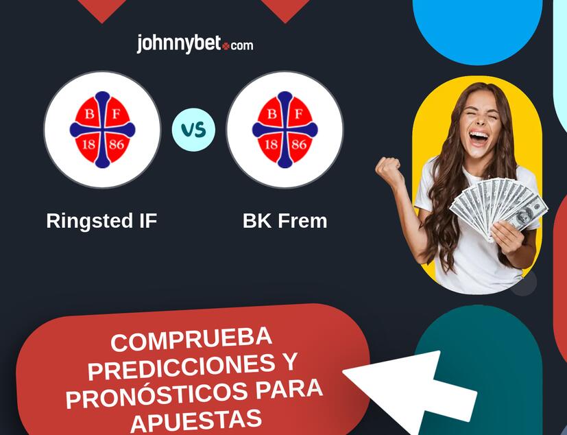 Ringsted IF - BK Frem Pronósticos y Consejos de Apuestas