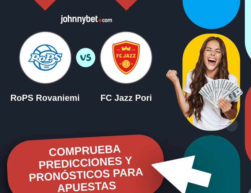 RoPS Rovaniemi - FC Jazz Pori Pronósticos y Consejos de Apuestas