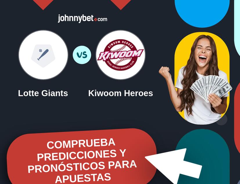 Lotte Giants - Kiwoom Heroes Pronósticos y Consejos de Apuestas