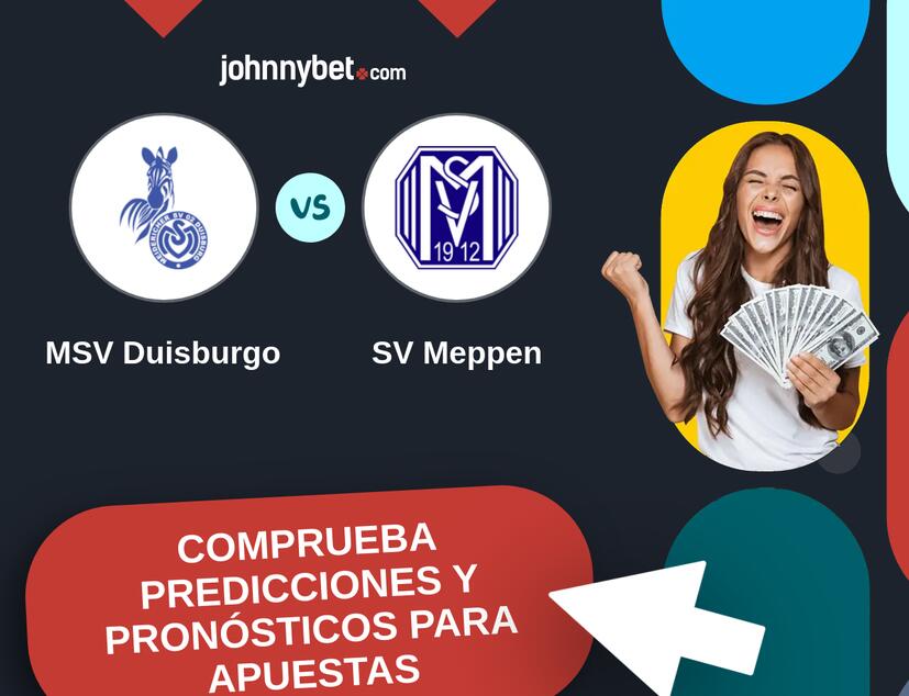 MSV Duisburgo - SV Meppen Pronósticos y Consejos de Apuestas