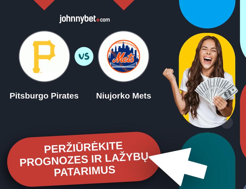 Pitsburgo Pirates - Niujorko Mets Prognozės ir Statymų Patarimai