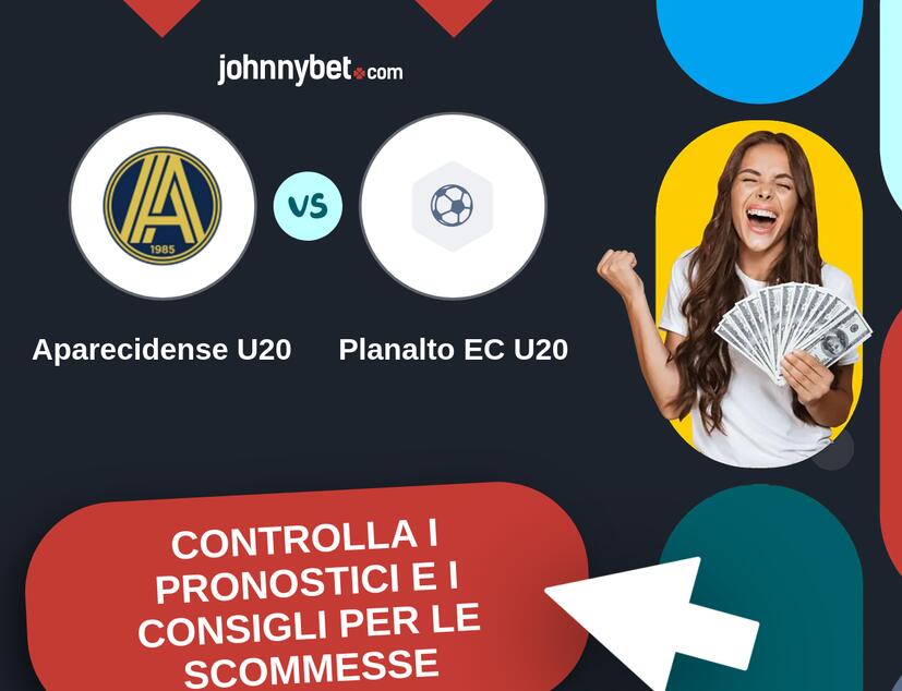 Aparecidense U20 - Planalto EC U20 Pronostici e Consigli Scommesse