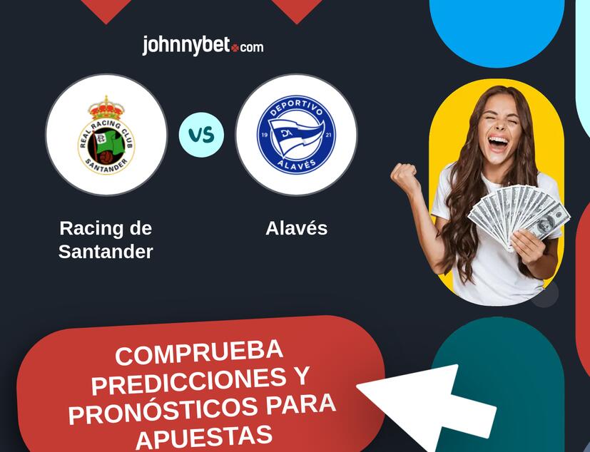 Racing de Santander - Alavés Pronósticos y Consejos de Apuestas