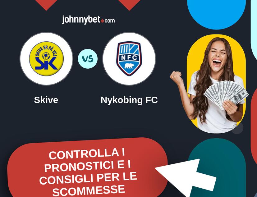 Skive - Nykobing FC Pronostici e Consigli Scommesse