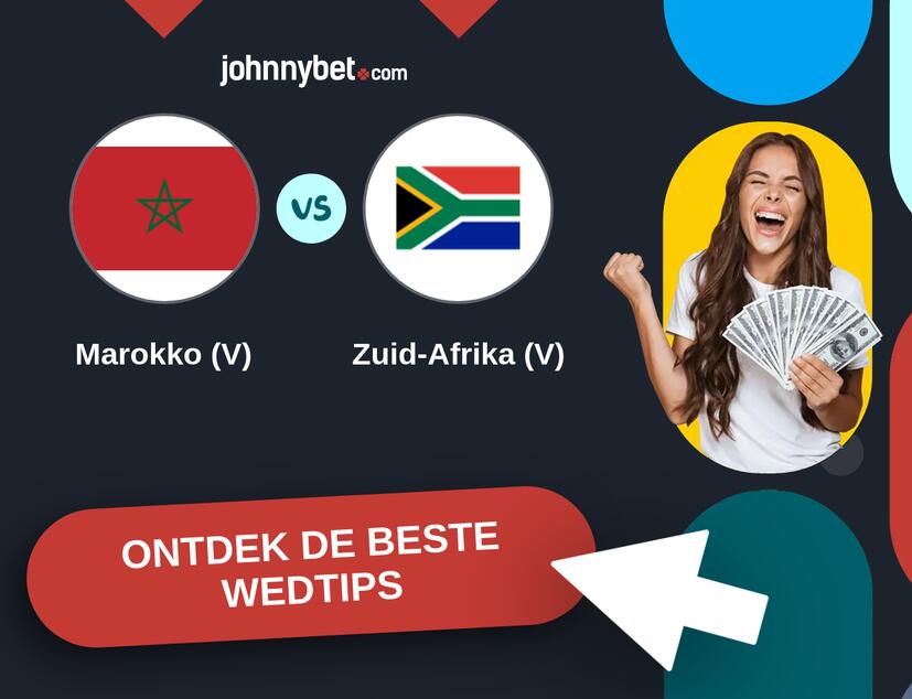 Marokko (V) - Zuid-Afrika (V) Analyses en Wedtips