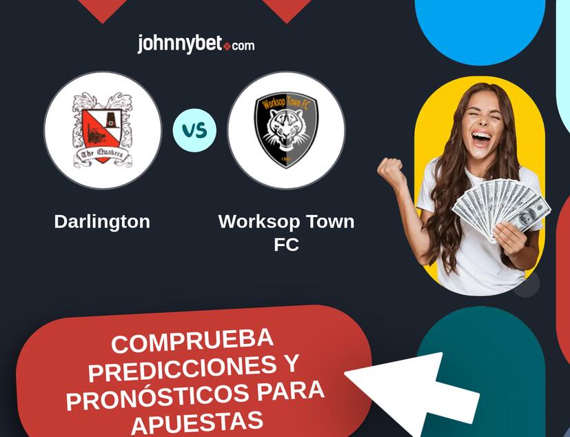 Darlington - Worksop Town FC Pronósticos y Consejos de Apuestas