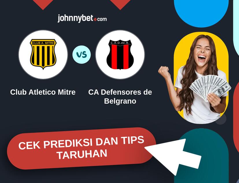 Club Atletico Mitre - CA Defensores de Belgrano Prediksi dan Tips Taruhan
