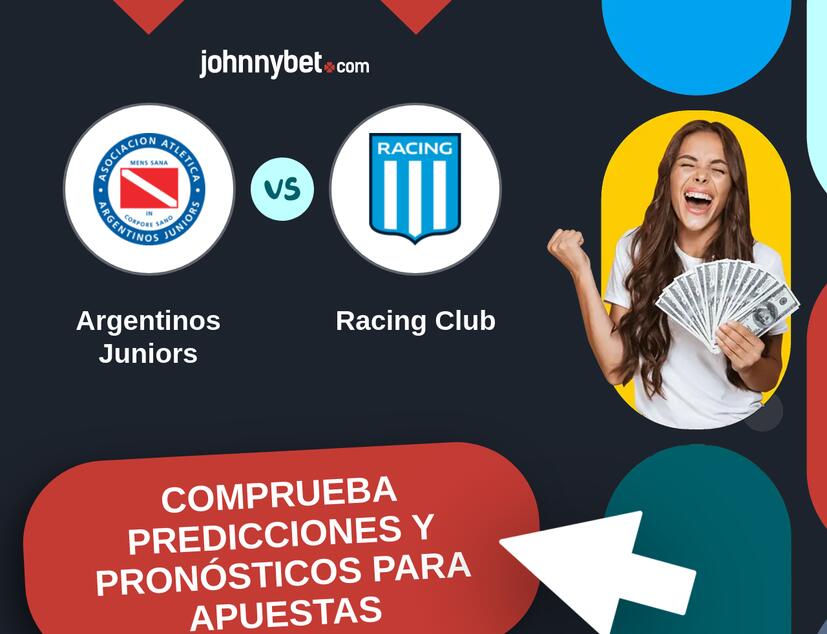 Argentinos Juniors - Racing Club Pronósticos y Consejos de Apuestas
