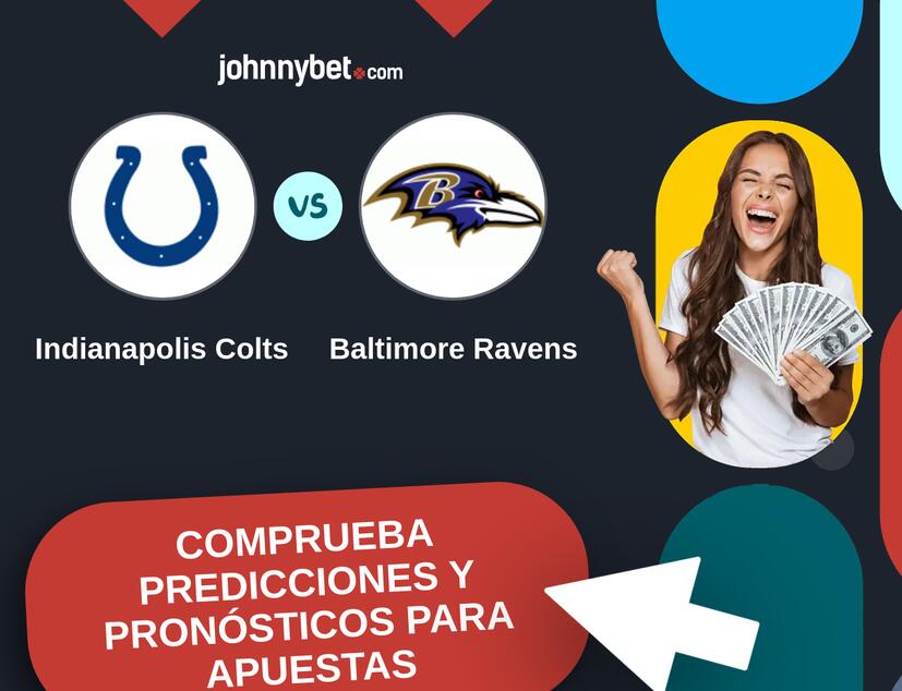 Indianapolis Colts - Baltimore Ravens Pronósticos y Consejos de Apuestas