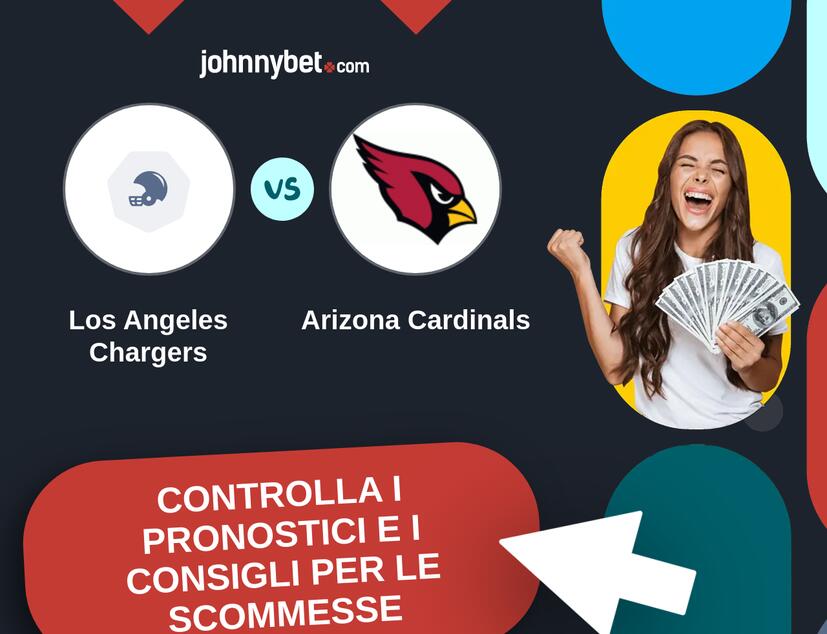 Los Angeles Chargers - Arizona Cardinals Pronostici e Consigli Scommesse