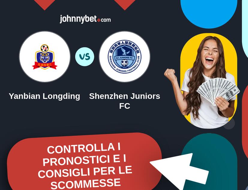 Yanbian Longding - Shenzhen Juniors FC Pronostici e Consigli Scommesse