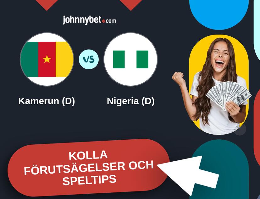 Kamerun (D) - Nigeria (D) Förutsägelser och Speltips