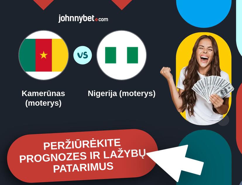 Kamerūnas (moterys) - Nigerija (moterys) Prognozės ir Statymų Patarimai