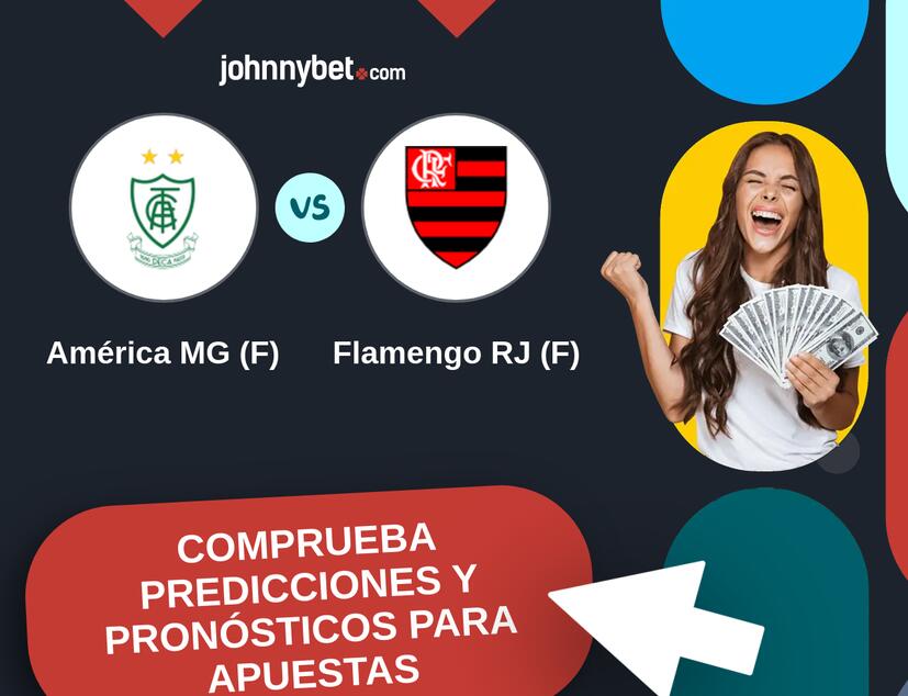 América MG (F) - Flamengo RJ (F) Pronósticos y Consejos de Apuestas