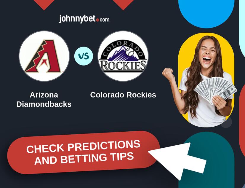 Arizona Diamondbacks - Colorado Rockies Predictions and Betting Tips