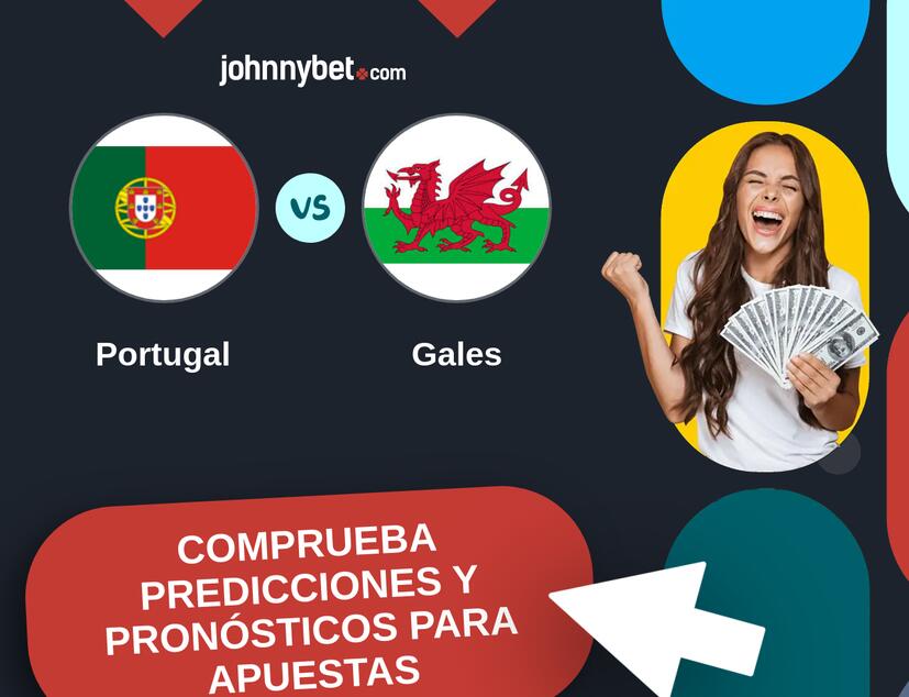 Portugal - Gales Pronósticos y Consejos de Apuestas