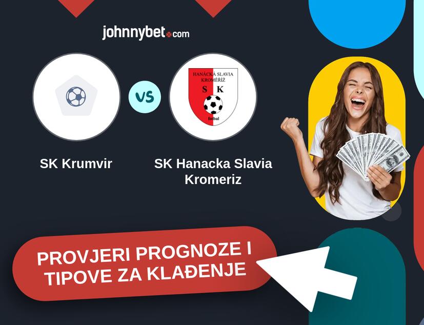 SK Krumvir - SK Hanacka Slavia Kromeriz Tipovi i prognoze