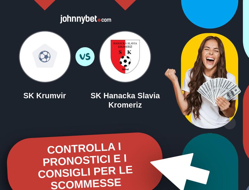 SK Krumvir - SK Hanacka Slavia Kromeriz Pronostici e Consigli Scommesse