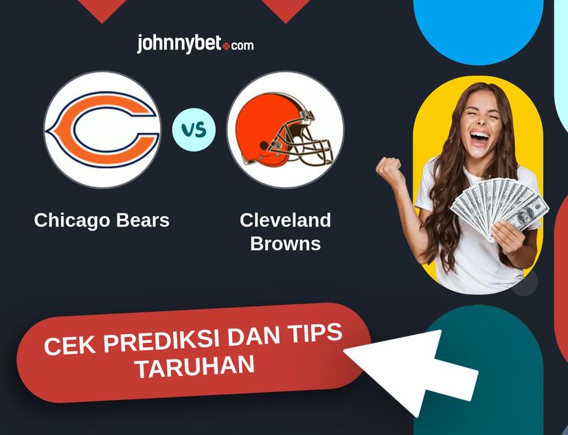 Chicago Bears - Cleveland Browns Prediksi dan Tips Taruhan