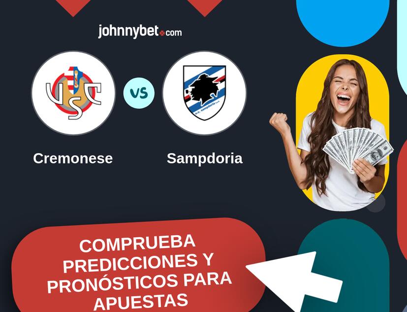Cremonese - Sampdoria Pronósticos y Consejos de Apuestas