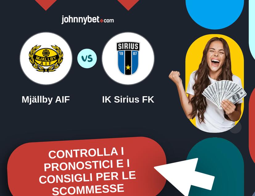 Mjällby AIF - IK Sirius FK Pronostici e Consigli Scommesse