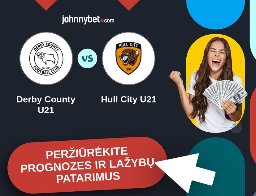 Derby County U21 - Hull City U21 Prognozės ir Statymų Patarimai