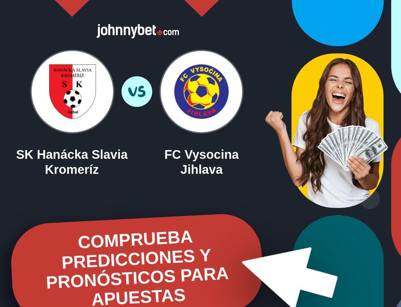 SK Hanácka Slavia Kromeríz - FC Vysocina Jihlava Pronósticos y Consejos de Apuestas