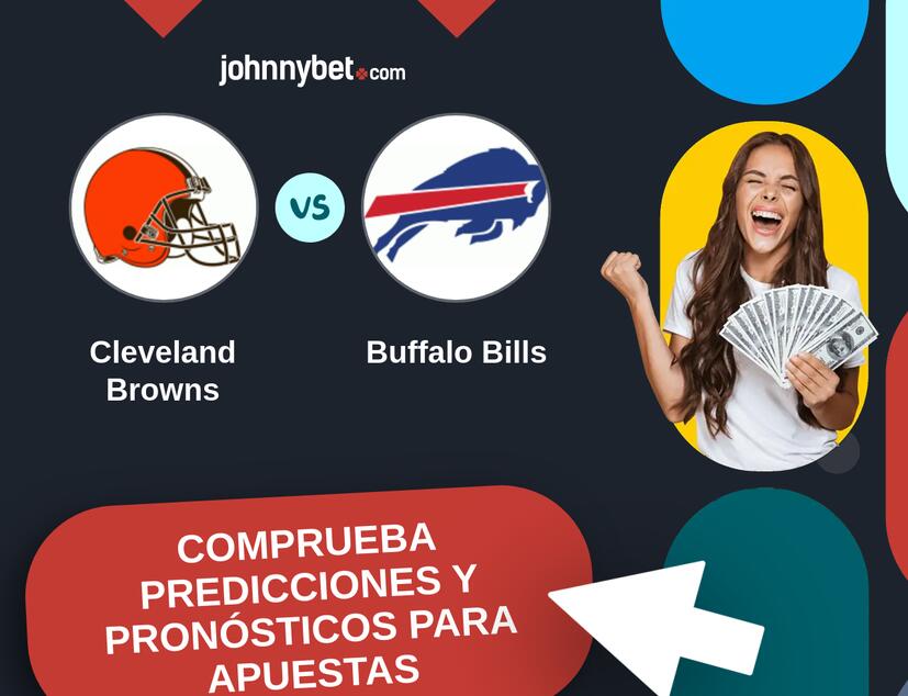 Cleveland Browns - Buffalo Bills Pronósticos y Consejos de Apuestas