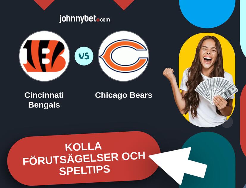 Cincinnati Bengals - Chicago Bears Förutsägelser och Speltips