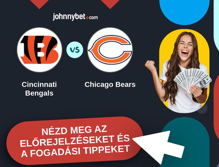 Cincinnati Bengals - Chicago Bears előrejelzések és fogadási tippek