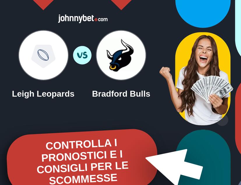 Leigh Leopards - Bradford Bulls Pronostici e Consigli Scommesse