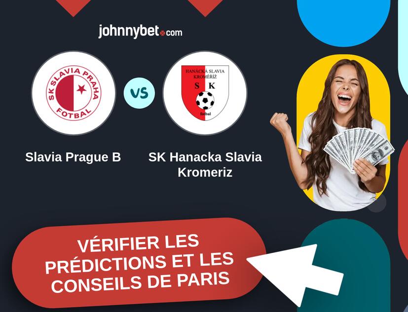Slavia Prague B - SK Hanacka Slavia Kromeriz Prédictions et Conseils de Paris