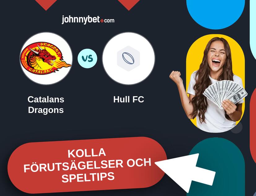 Catalans Dragons - Hull FC Förutsägelser och Speltips